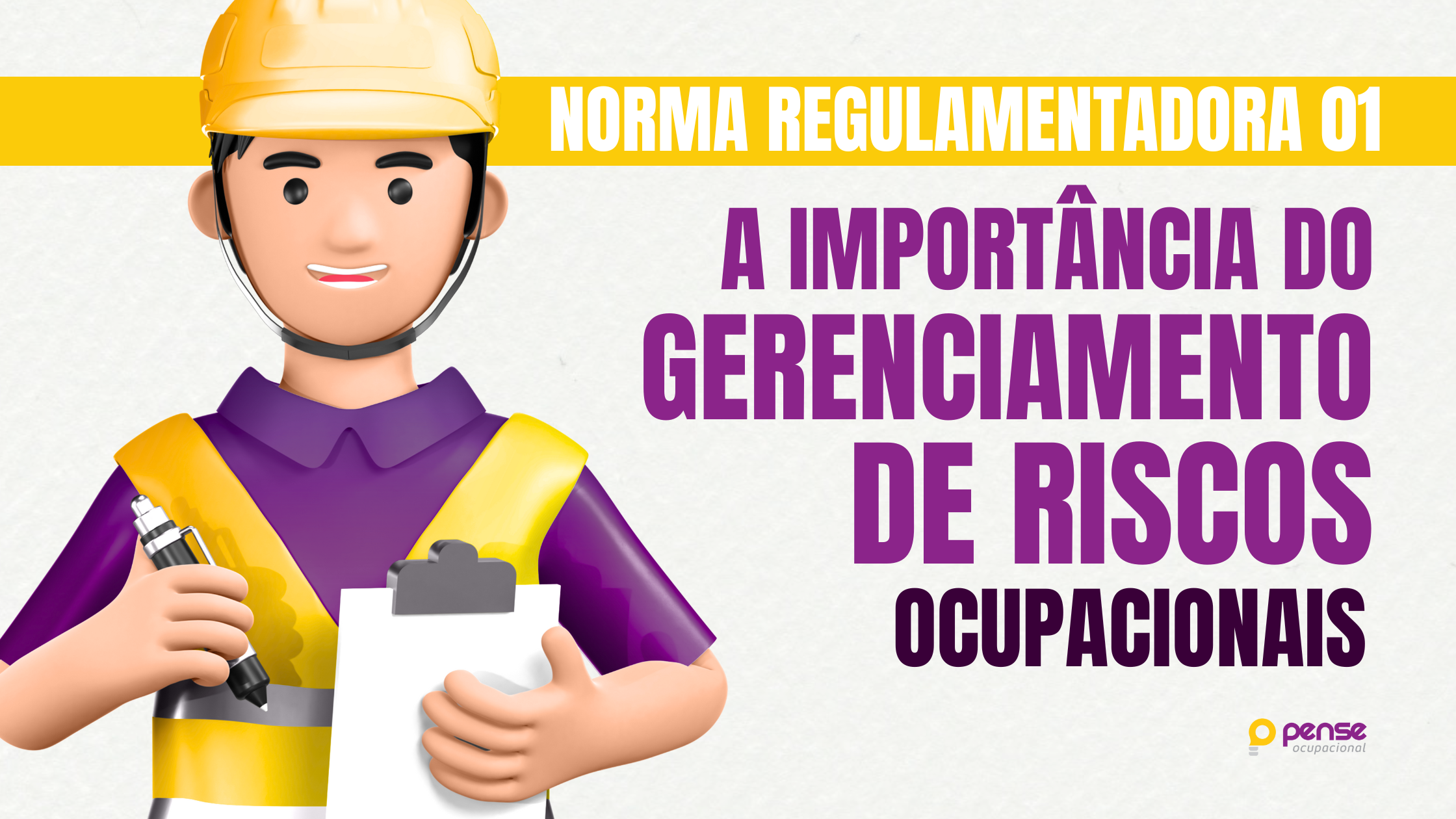 Leia mais sobre o artigo A importância do Gerenciamento de Riscos Ocupacionais – NR 01